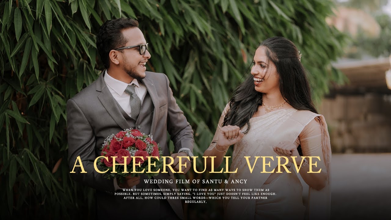 A Cheerfull Verve | Kerala Christian Wedding Glimpses of Santu & Ancy - From the House of SLS
