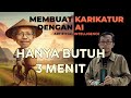 Cara membuat gambar kartun dengan wajah kita menggunakan Artificial Intelligence (AI)