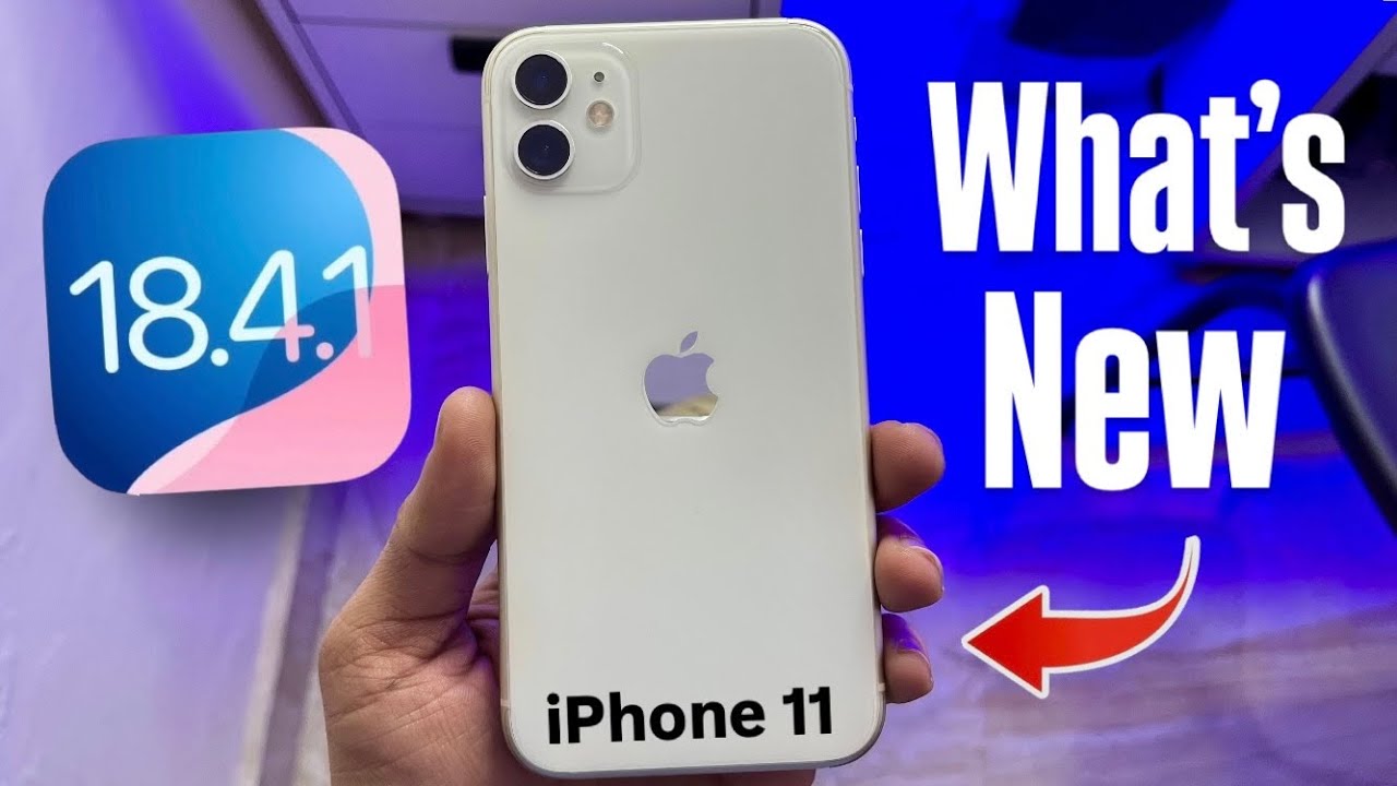iPhone 11 New Update iOS 18.4.1 - New Features iOS 18.4.1 on iPhone 11