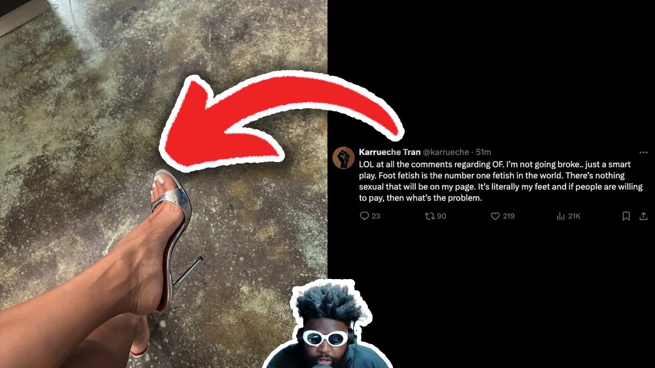 Karrueche Tran DEFENDS selling feet pics on OnlyFans - YouTube