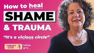 Healing Shame and Trauma: Valuable Insights from Dr. Janina Fisher