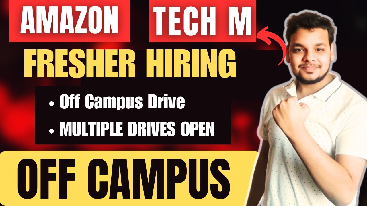 Amazon , Tech Mahindra Hiring Drive | OFF Campus Drive for Freshers ...