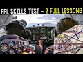 PPL SKILLS TEST PREPARATION - 2 Whole Lessons