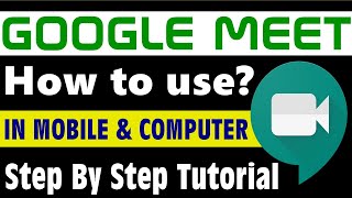 How to Use Google Meet? Step by Step Tutorial in Hindi