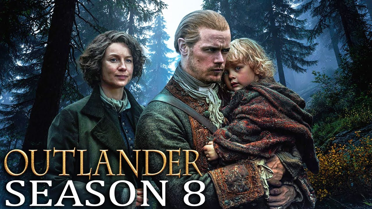 OUTLANDER Season 8 (2026) With Caitriona Balfe & Sam Heughan
