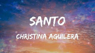 Christina Aguilera - Santo (Letras)