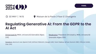 CPDP.ai 2024 - Regulating Generative AI  From the GDPR to the AI Act