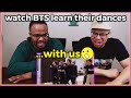 WATCH THIS You Must!! |the watch BTS learn their Dances REACTION