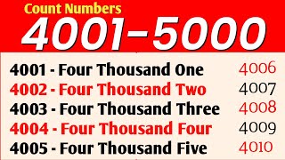 4001 To 5000 Numbers in words in English || 4000 - 5000 English numbers with spelling