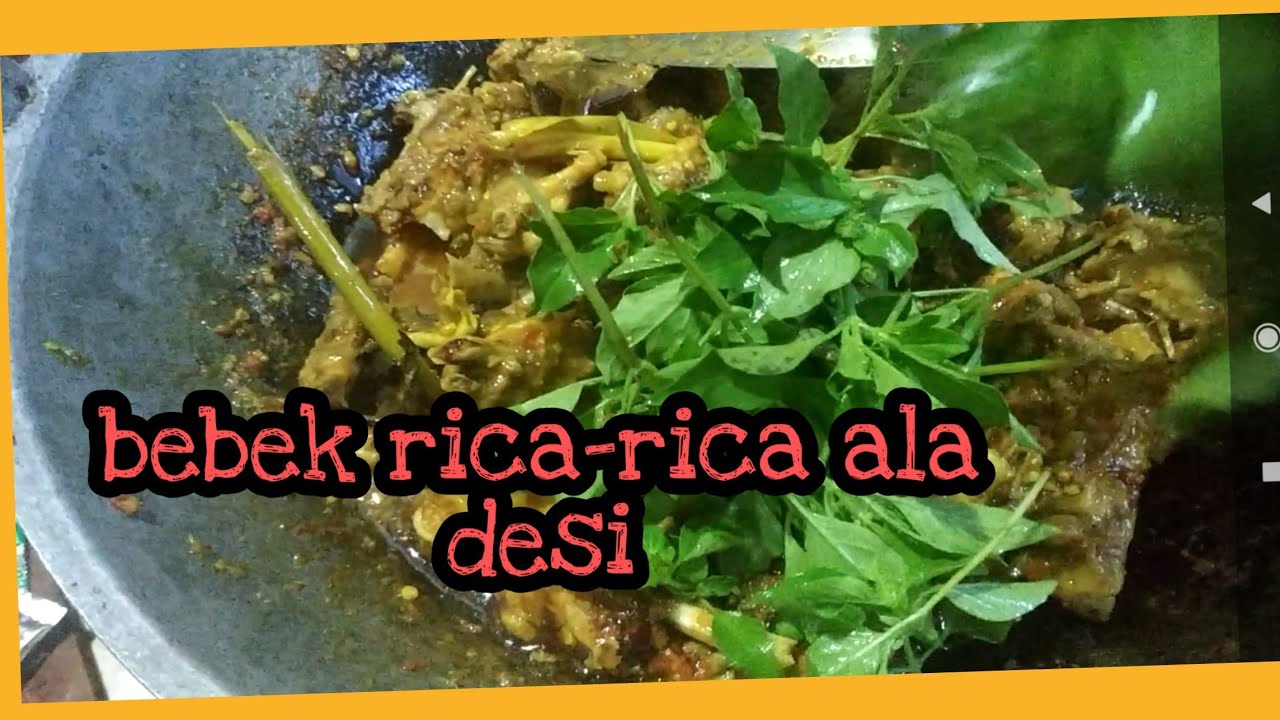 Resep bebek rica-rica ala desi - YouTube