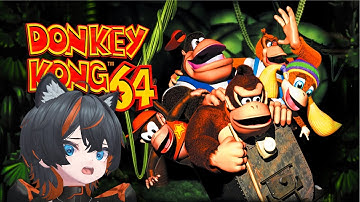 [VOD] Donkey Kong 64 Full Playthrough Part 1