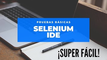 Cómo hacer pruebas automatizadas con Selenium IDE | Automatización de pruebas con Selenium