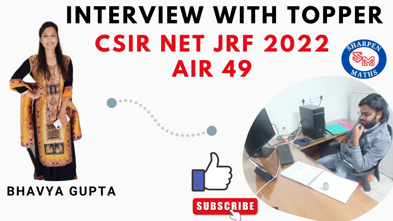 Interview with Topper Bhavya Gupta CSIR NET JRF 2022 AIR 49