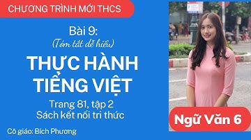 Thực hành tiếng Việt bài 9 - Trang 81 - Ngữ văn lớp 6 - Tập 2 | Chương trình mới THCS-THPT