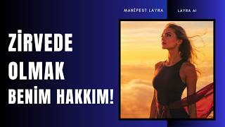 BAŞARILIYIM, MUTLUYUM, ÖZGÜRÜM ✨ | Zirveler Yolumdur (Pop Manifest)