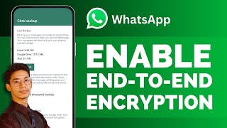 How To Enable End-To-End Encryption In WhatsApp !