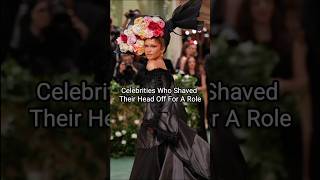 Celebs Who Shaved Their Heads For Roles