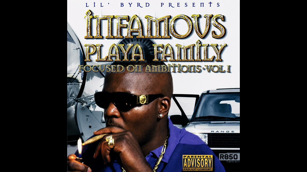 Infamous Playa Family - Focused On Ambitions, Vol. I (1998) [Full 