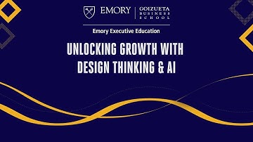 Unlocking Growth with Design Thinking & AI