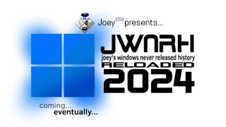 Joey’s windows never released history reloaded 2024 trailer
