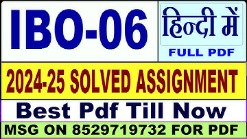 IBO 06 solved assignment 2024-25 || ibo 06 solved assignment 2025 in Hindi || ignou ibo6 2025