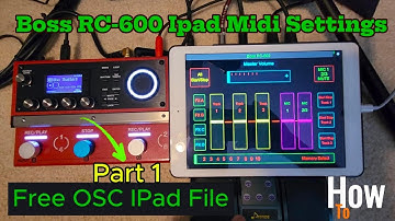 Boss RC-600 IPad Midi Settings Part 1 - How to 16 Assigns!