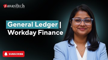 General Ledger | Workday Finance | ZaranTech
