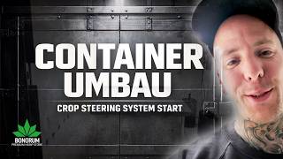 I'm completely rebuilding my grow container – starting the Crop Steering project!