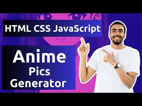 Build an Anime Pics Generator with HTML CSS and JavaScript (API & Loading Effects)