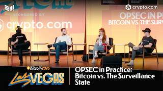 OPSEC in Practice Bitcoin vs The Surveillance State | Bitcoin 2026