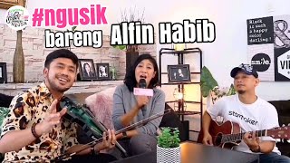 NGUSIK “NGULIK MUSIK” ALA ERIE SUZAN BARENG ALFIN HABIB