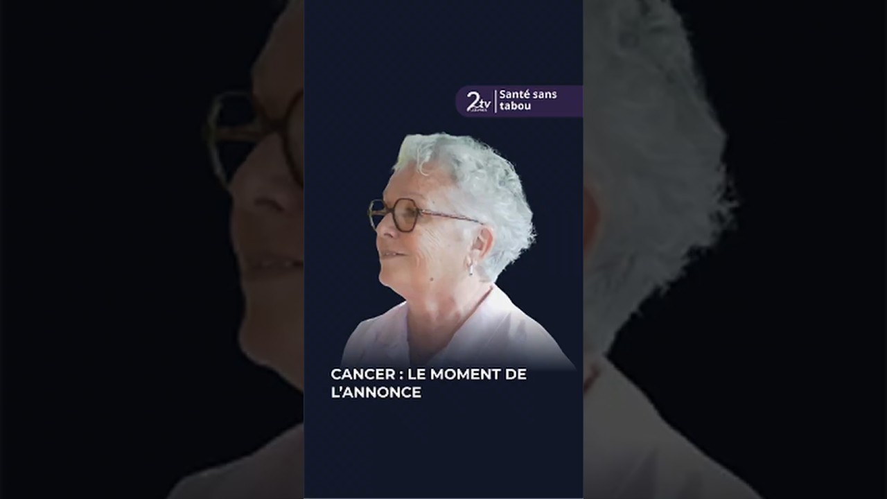 L'annonce du cancer