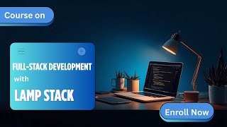 Unit 4 : Backend Development with PHP LAMP Stack