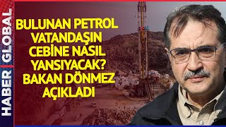 Cudi, Gabarda Bulunan Petrol Hakkında Kritik Bilgileri Bakan Dönmez Açıkladı En Kaliteli Petrol...