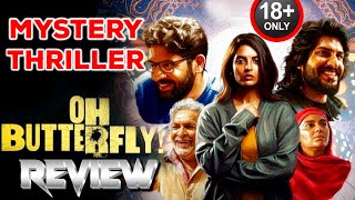Oh Butterfly Movie Review Tamil | Oh Butterfly Trailer Tamil | Oh Butterfly Tamil Review | Thriller