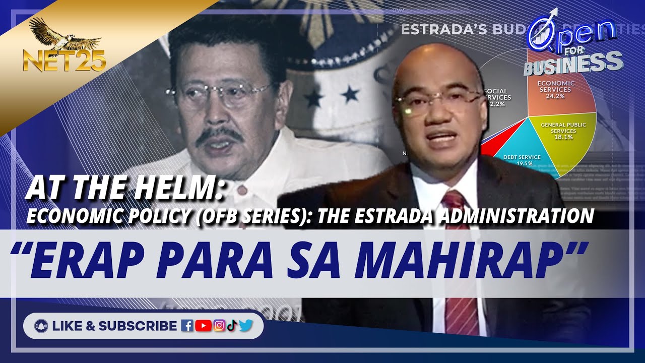 Economic Policy (Open For Business series): The Estrada Administration