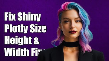 Fixing Shiny plotlyOutput() Height and Width Issues: A Step-by-Step Guide