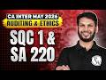 CA Inter Auditing And Ethics: SQC 1 &amp; SA 220 | 10 Most Important SA's | May 2026 | Ankit Mundra