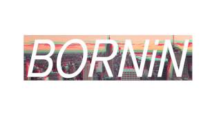 "BORNiN" Direction Instrumental