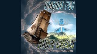 Enigma Fox - Inner Crisis - Is A Hollow Illusion