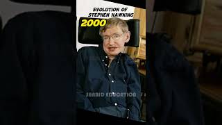 Evolution of Stephen Hawking 1950-2018 #shorts  #education #entertainment #stephenhawking