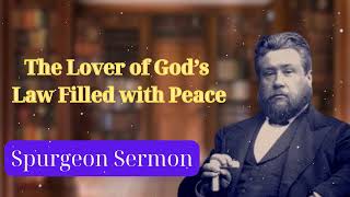 The Lover of God’s Law Filled with Peace (Psalm 119:165) || The Mighty Hand of God