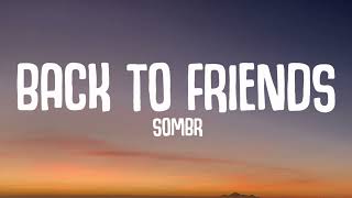 Download Lagu sombr - back to friends (Lyrics) MP3