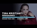 Tika Kristianti - Perasaanku (Lyric)