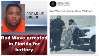 Rod Wave Arrested in St. Petersburg Florida for Battery and strangulation.