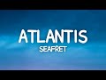 Seafret - Atlantis (Lyrics)