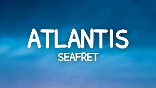 Seafret - Atlantis (Lyrics) chords