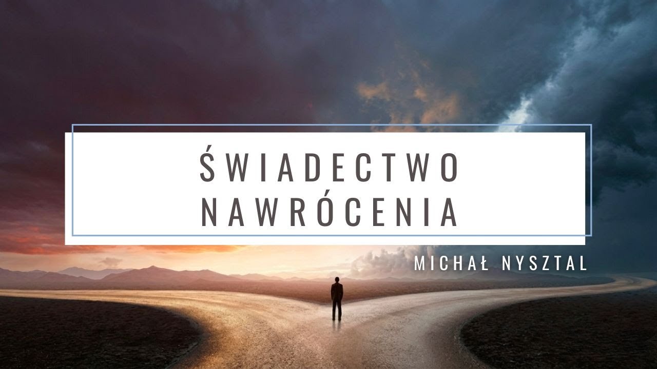 Poznałem Boga w więziennej celi - świadectwo nawrócenia | Michał Nysztal