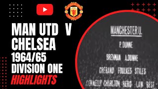 Man Utd v Chelsea 1964/65 Division One (Highlights)