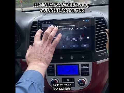 HYUNDAI SANTA FE 2009 ANDROID MONITOR Avtomir Az 0553223066 Atatürk Prospekti 62
